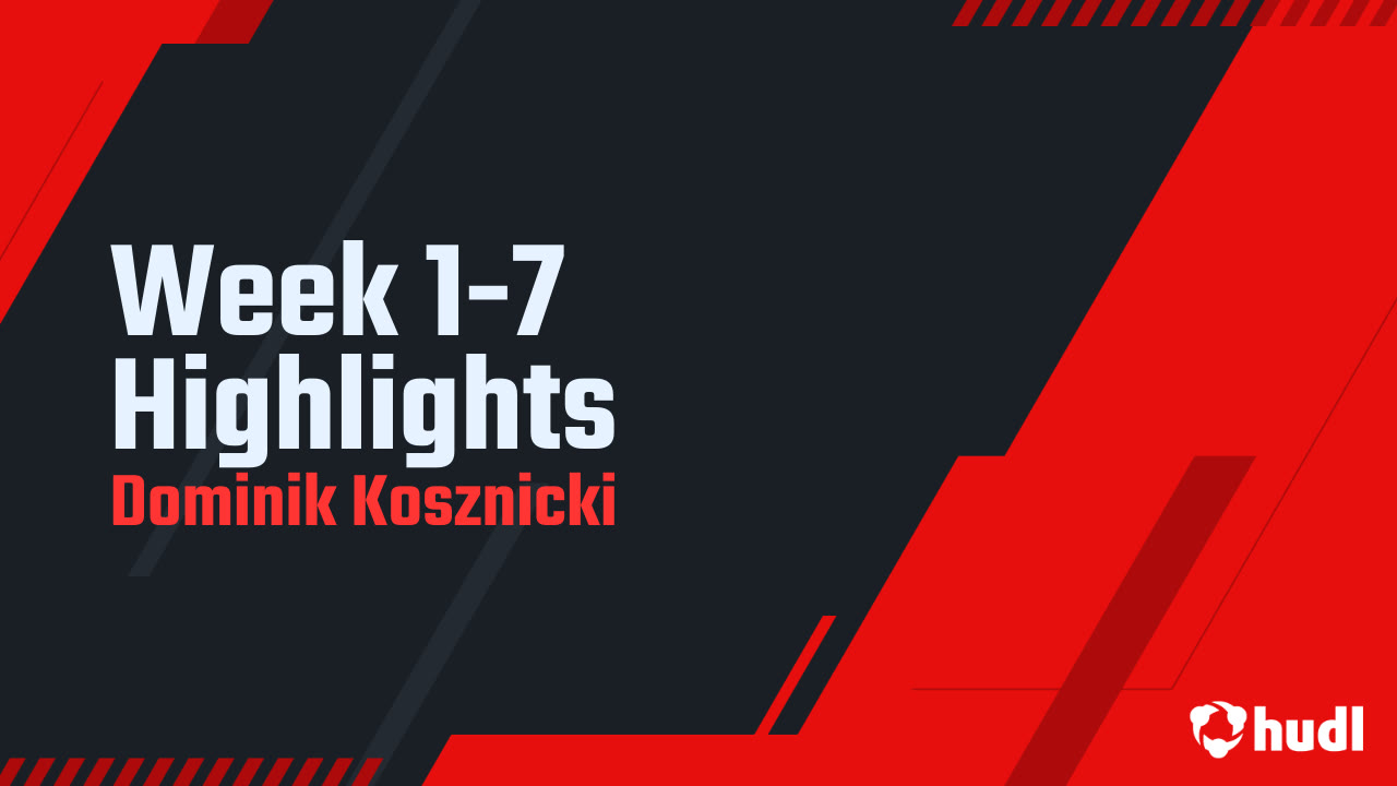 Dominik Kosznicki Senior Season Highlights (Week 1-7)