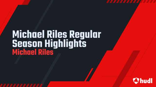Michael Riles - Hudl