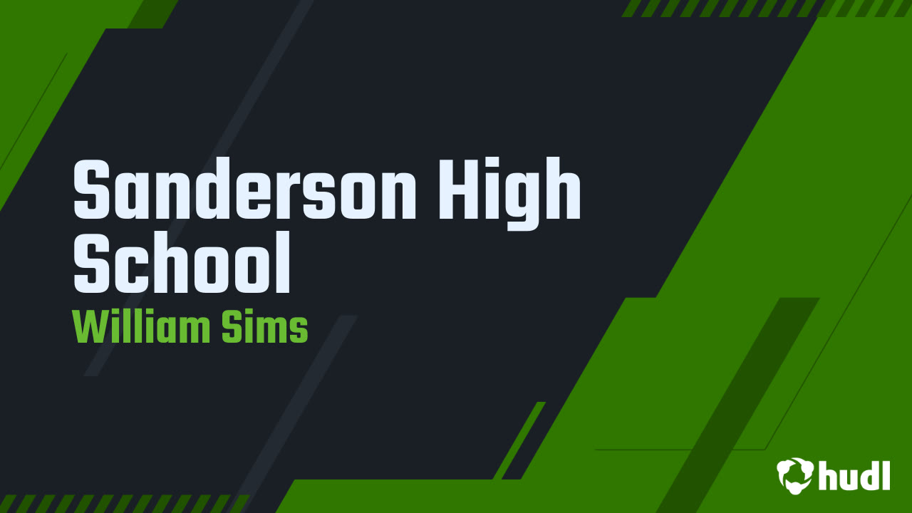 Sanderson High School William Sims highlights Hudl