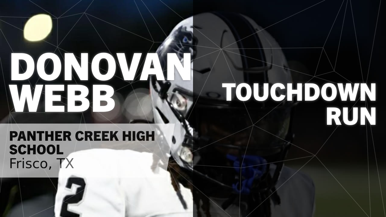 Donovan Webb - Panther Creek - 2025 Senior Season Highlights 