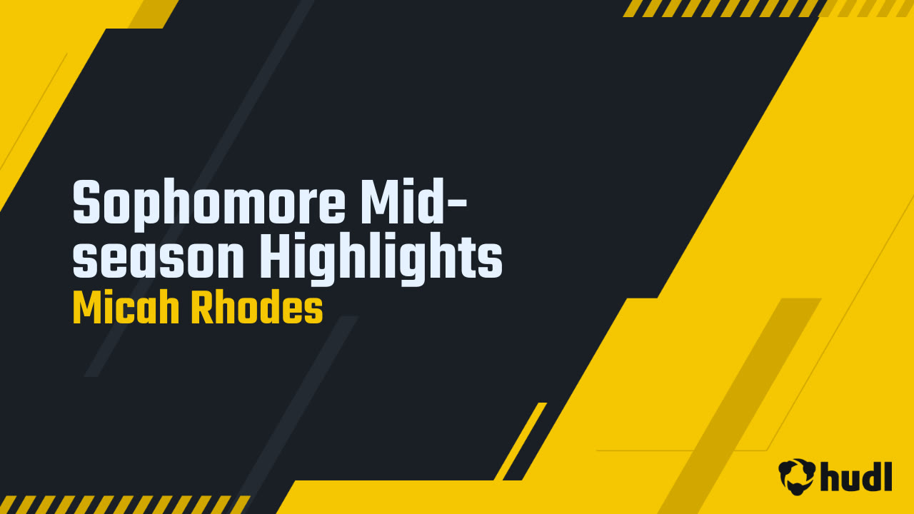 Micah Rhodes Rivals Sophomore Mid-season Highlights - Micah Rhodes highlights - Hudl