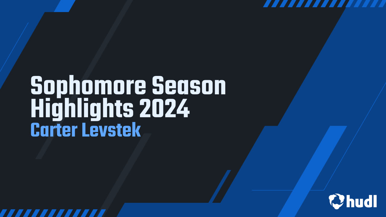 Sophomore Season Highlights 2024 