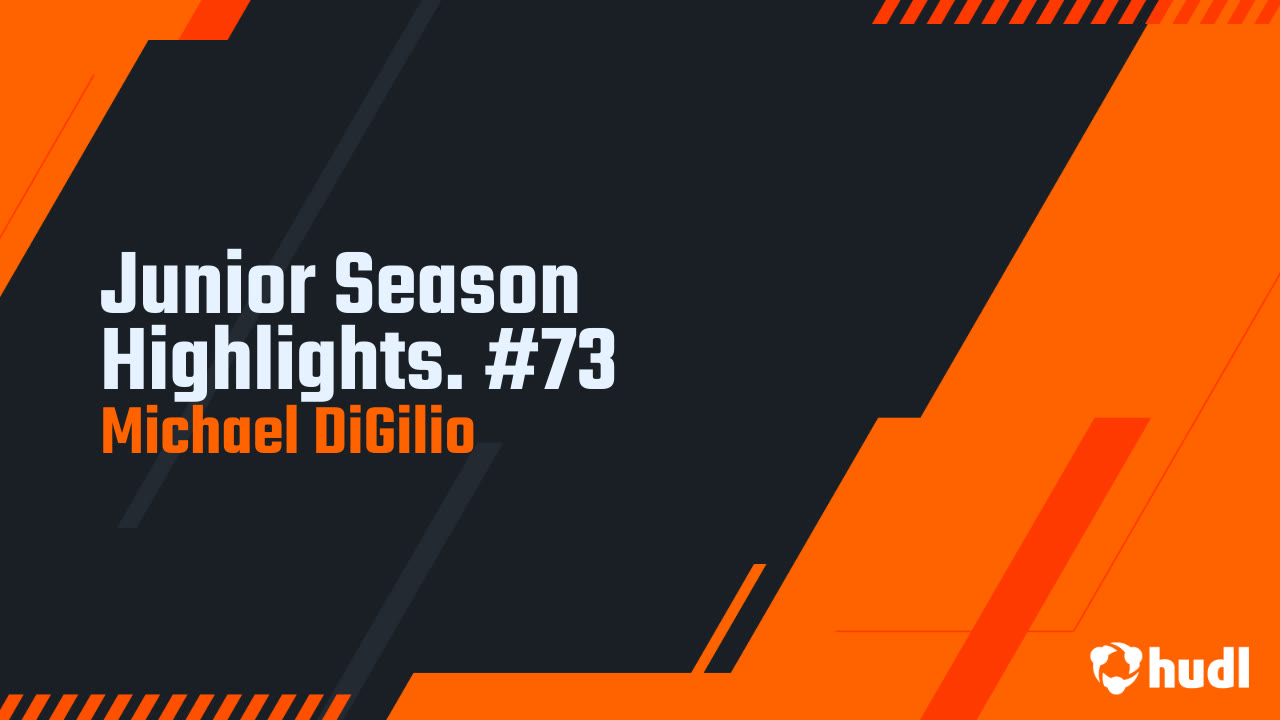 Junior Season Highlights. #73 - Michael DiGilio highlights - Hudl