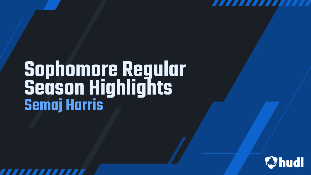 Regular Season Highlights - Semaj Harris highlights - Hudl