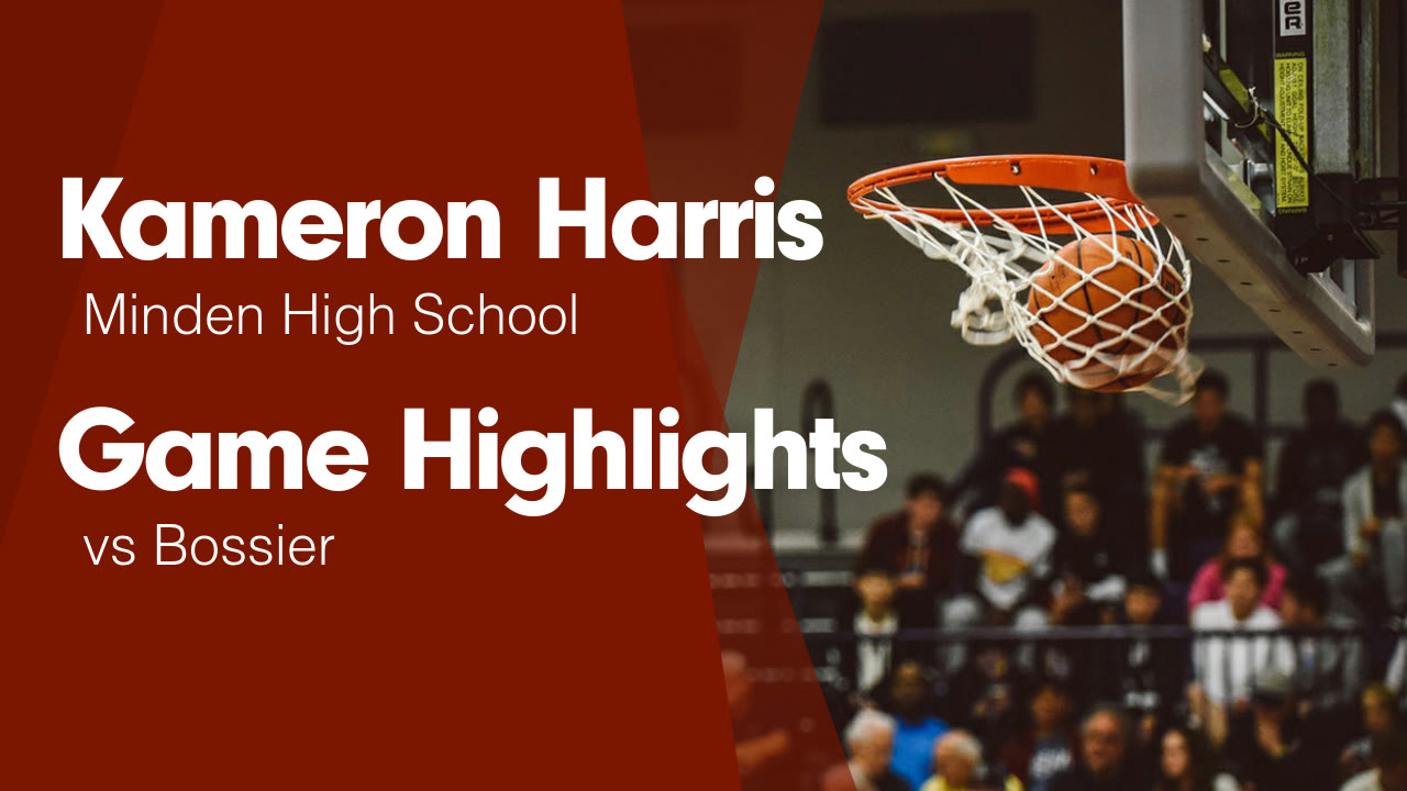 Game Highlights vs Bossier - Kameron Harris highlights - Hudl
