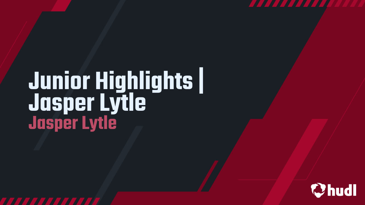 Junior Highlights | Jasper Lytle