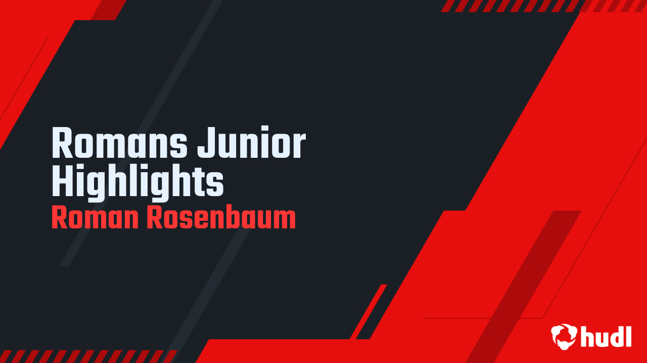 Romans Junior Highlights - Roman Rosenbaum highlights - Hudl