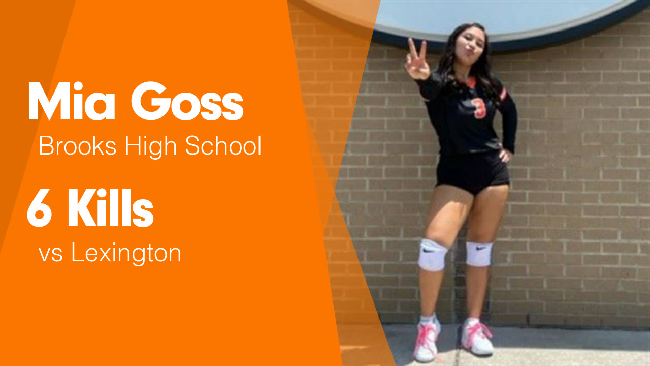 6 Kills vs Lexington - Mia Goss highlights - Hudl
