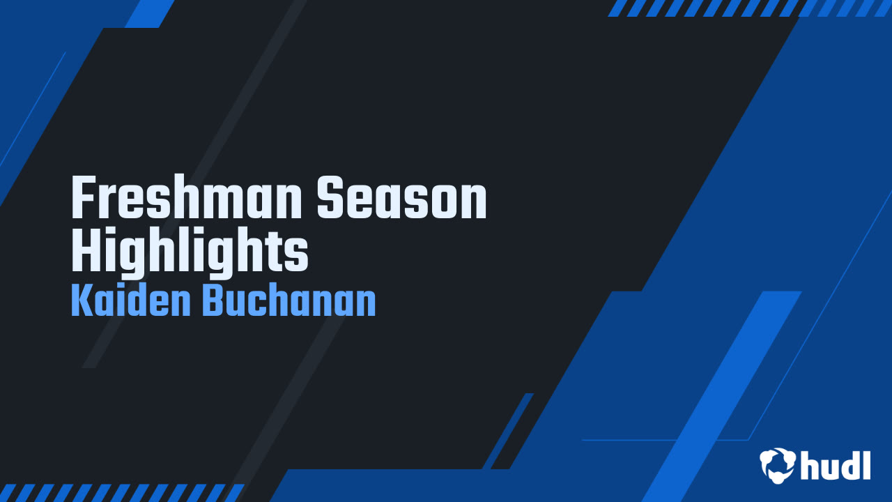 Kaiden Buchanan - 2024 Freshman Season Highlights