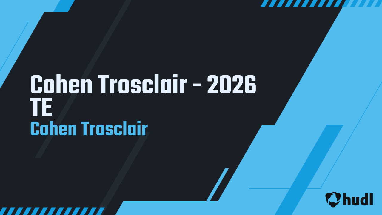 Kenneth Trosclair Cohen Trosclair - 2026 TE - Cohen Trosclair highlights - Hudl