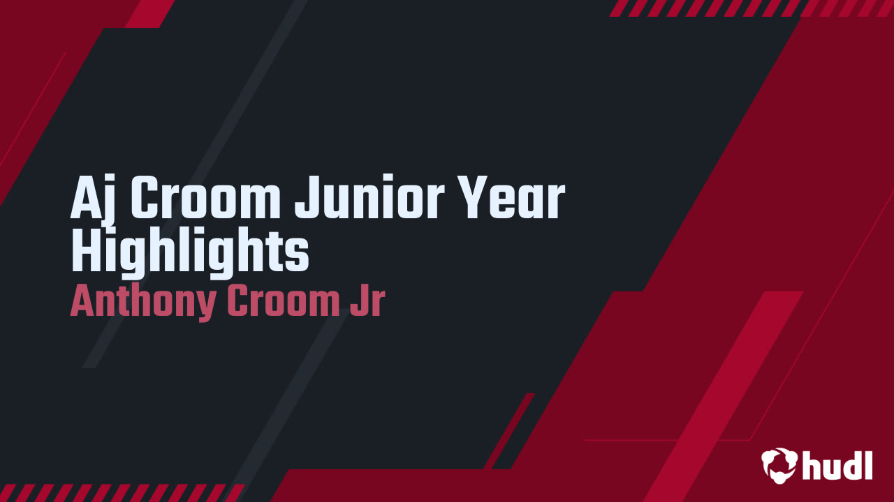 Aj Croom Junior Year Highlights - Anthony Croom Jr highlights - Hudl