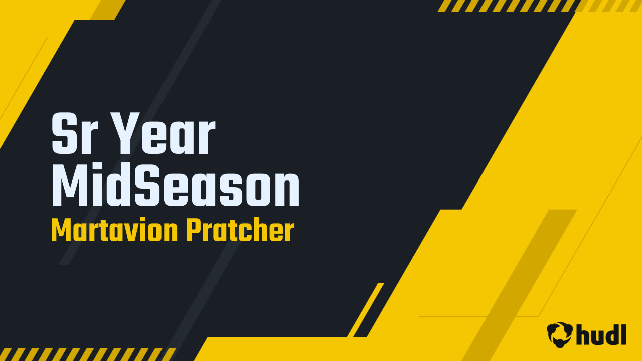 Sr Year MidSeason - Martavion Pratcher highlights - Hudl