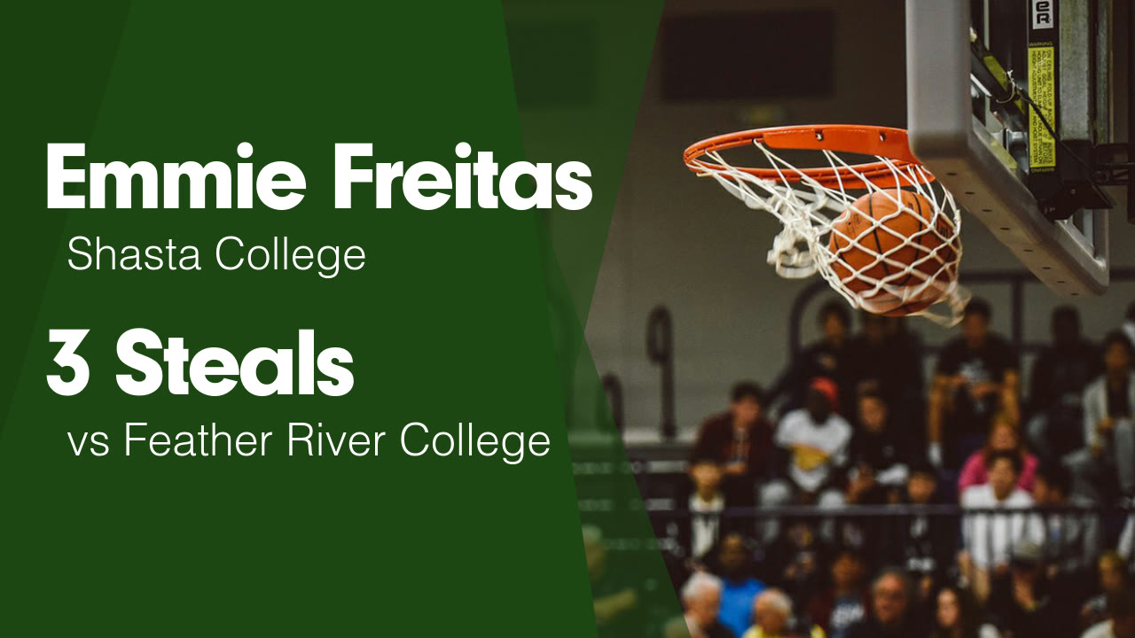 3 Steals vs Feather River College - Emmie Freitas highlights - Hudl