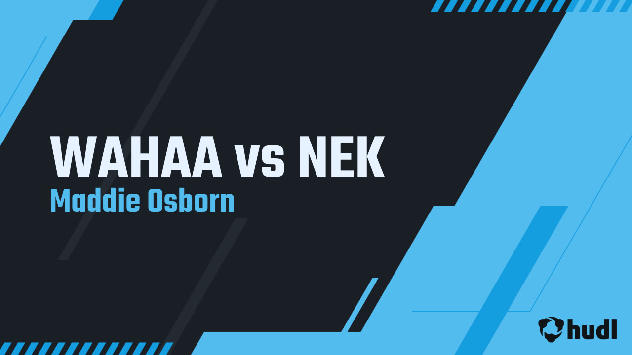 WAHAA vs NEK - Maddie Osborn highlights - Hudl