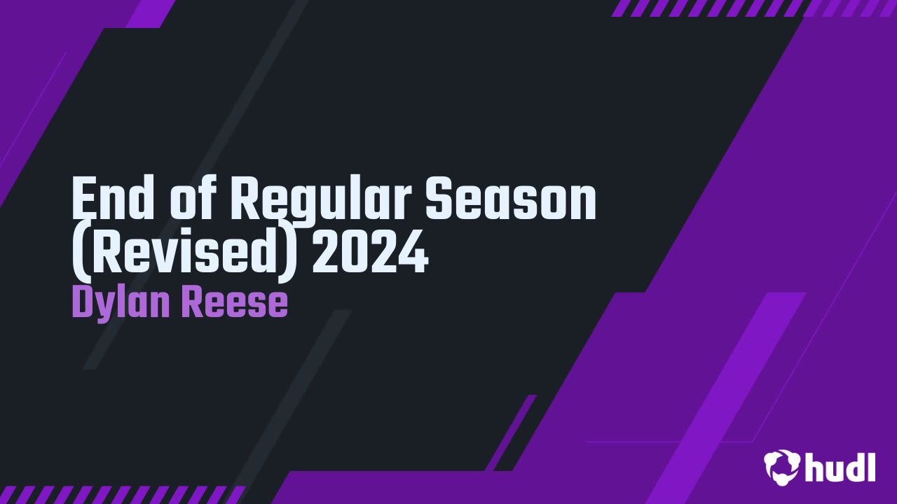 End of Regular Season (2024)