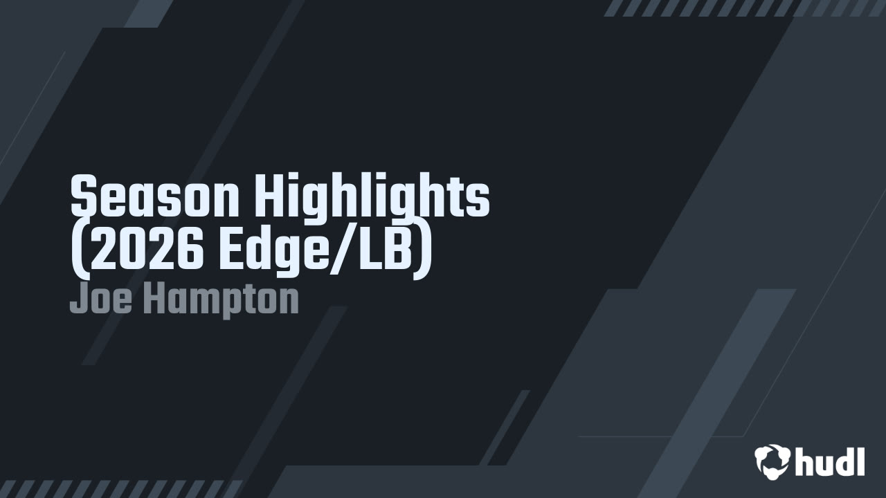 Season Highlights (2026 Edge/LB)