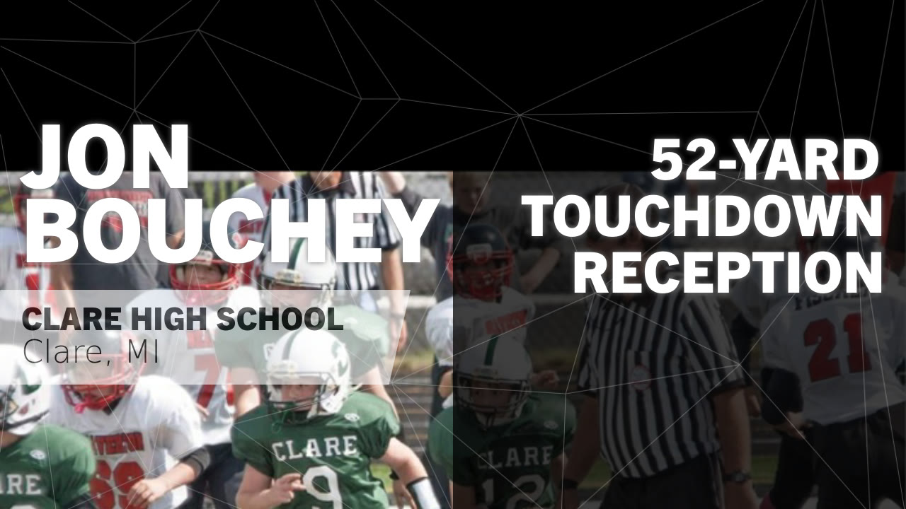 Jon Bouchey S Clare Mi Video 52 Yard Touchdown Reception Vs